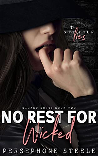 No Rest For Wicked (Wicked Duet Book 2)