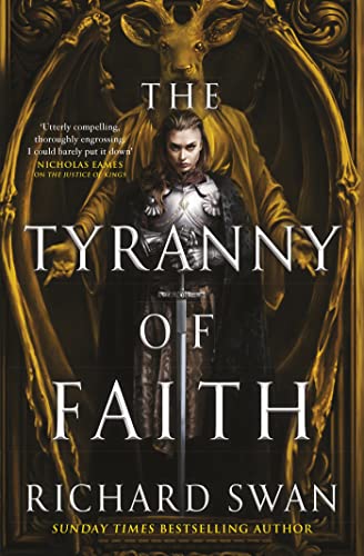 The Tyranny of Faith (Empire of the Wolf Book 2)