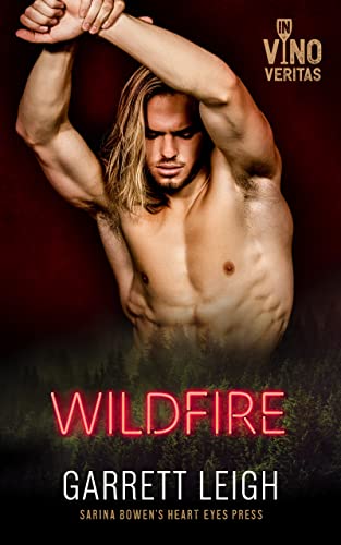 Wildfire (In Vino Veritas)