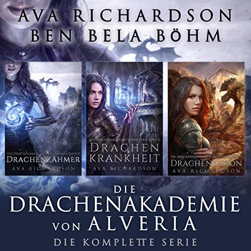 Die Drachenakademie von Alveria: Die Komplette Serie