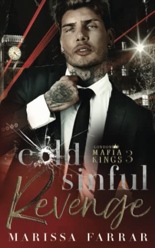 Cold Sinful Revenge: A Dark Mafia Romance (London Mafia Kings, Band 3)