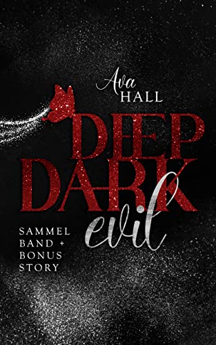 DEEP DARK EVIL : Sammelband & Bonus-Story