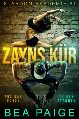 Zayns Kür (Stardom Akademie, Band 1)