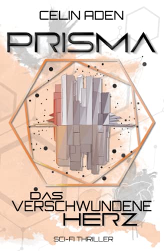 Prisma: Das verschwundene Herz