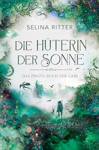 Die Hüterin der Sonne 2: Märchenhafte Fantasyreihe zum Verlieben