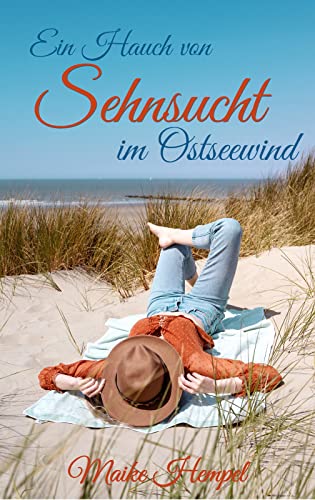 Ein Hauch von Sehnsucht im Ostseewind