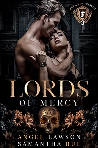 Lords of Mercy: Die Royals der Forsyth U