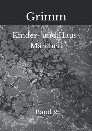 Kinder- und Haus-Märchen: Band 2