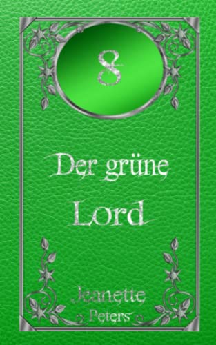Der grüne Lord (Die Magie der dreizehn Farben, Band 8)