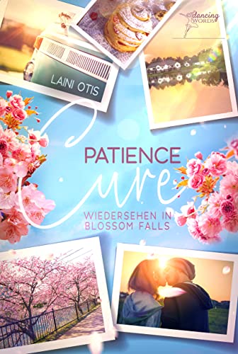 Patience Cure: Wiedersehen in Blossom Falls