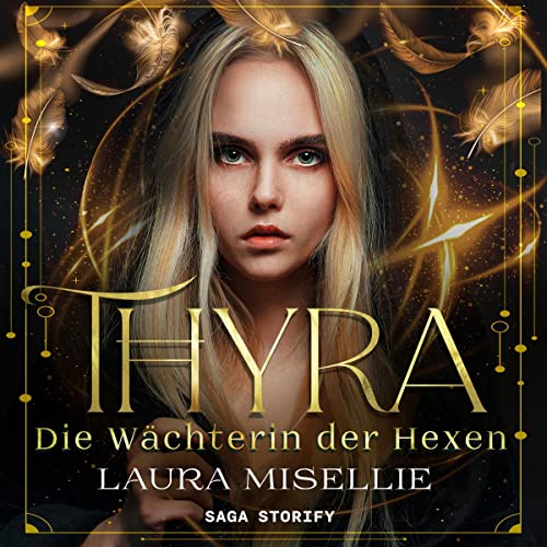 Thyra - Die Wächterin der Hexen