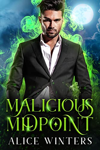 Malicious Midpoint (Demon Magic Book 3)
