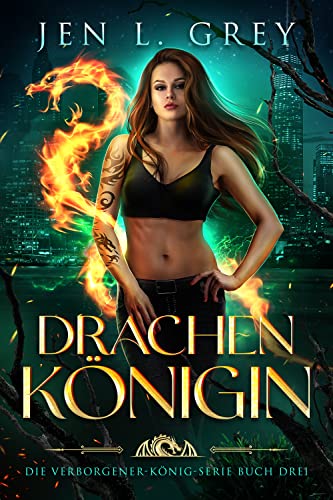 Drachenkönigin (Die Verborgener-König-Serie 3)