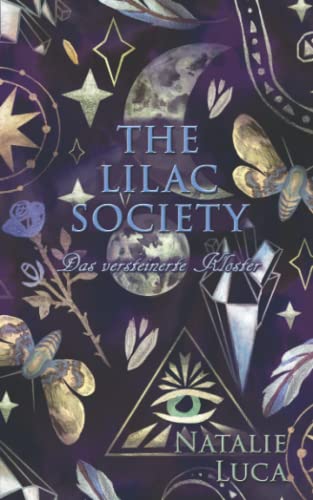 The Lilac Society: Das versteinerte Kloster