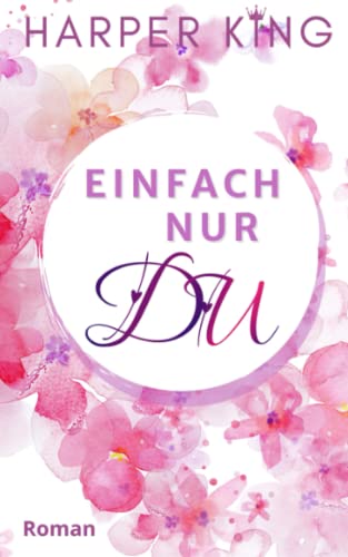 Einfach nur du