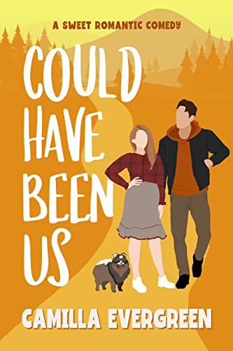 Could Have Been Us: a Sweet Romantic Comedy (Could Have Been Sweet RomCom Book 1)