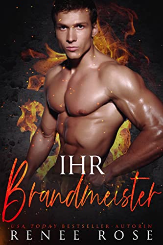 Ihr Brandmeister: Ein Feuerwehr-Liebesroman (Master Me 6)