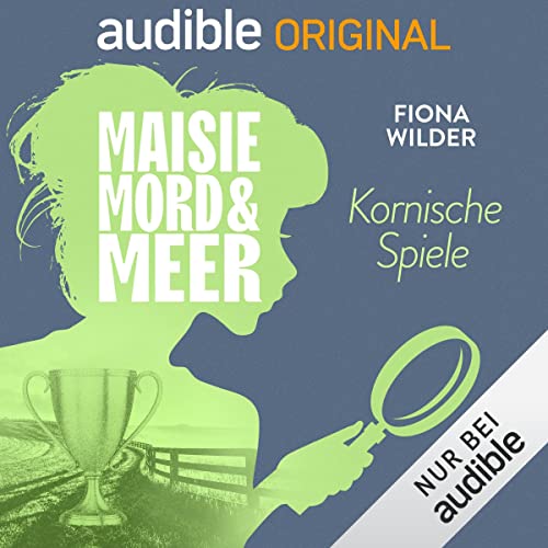 23. Kornische Spiele: Maisie, Mord und Meer