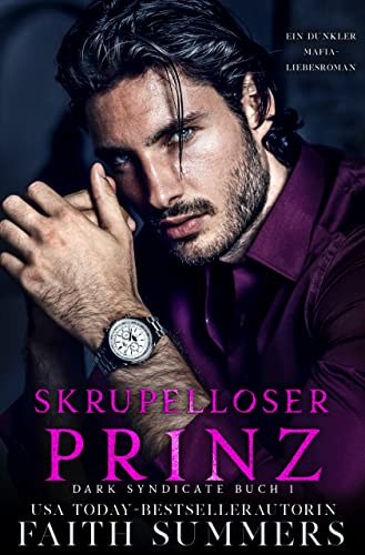 Skrupelloser Prinz: Mafia Dark Romance (Dark Syndicate 1)
