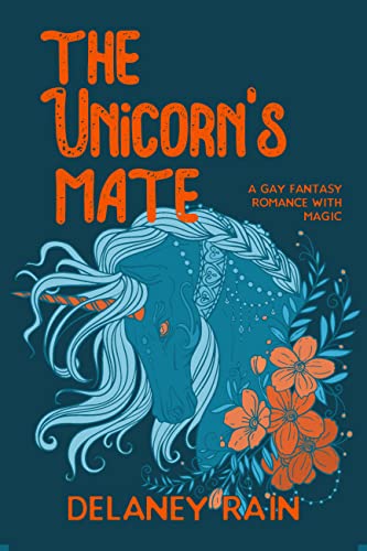 The Unicorn's Mate: A Gay Monster Romance with Magic