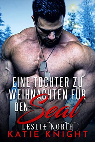 Eine Tochter zu Weihnachten für den SEAL