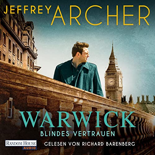 Blindes Vertrauen: Die Warwick-Saga 3