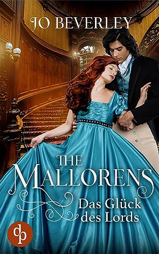 Das Glück des Lords (The Mallorens-Reihe 2)