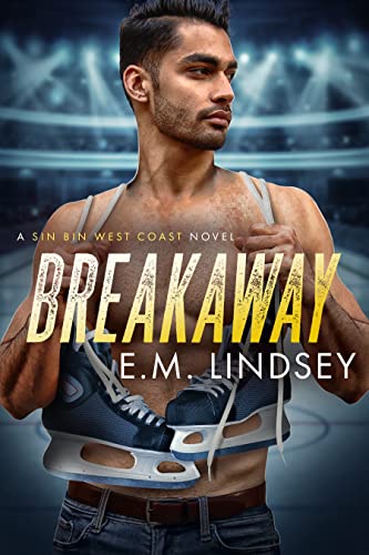 Breakaway (The Sin Bin: West Coast Book 1)