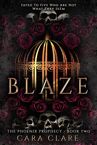 The Phoenix Prophecy: Blaze