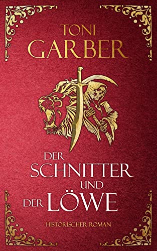 Der Schnitter und der Löwe