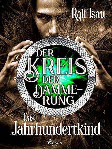 Der Kreis der Dämmerung – Teil 1: Das Jahrhundertkind