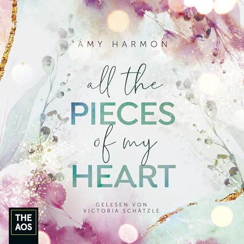 All the Pieces of my Heart: Laws of Love 3