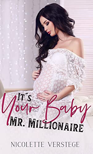 It´s your Baby, Mr. Millionaire