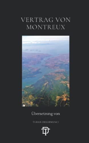 Übereinkommen über das Regime der Meerengen Montreux