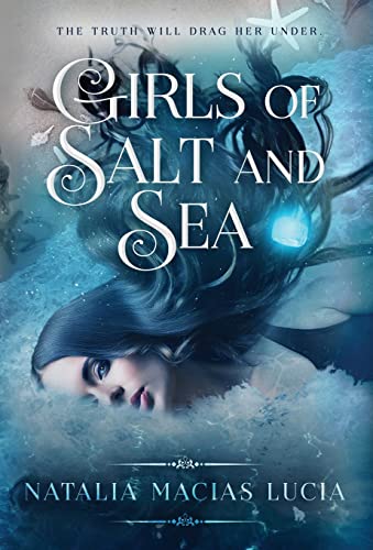 Girls of Salt and Sea (Halcyon Bay, Band 1)
