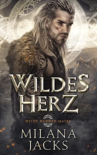 Wildes Herz (Wilde Horden-Mates 2)