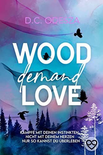 WOOD Demand LOVE: Geheimer Liebesroman (Wood Love 2)