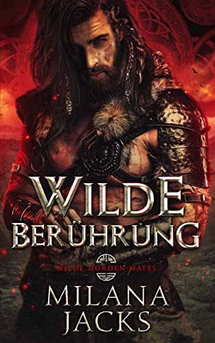 Wilde Berührung (Wilde Horden-Mates 1)