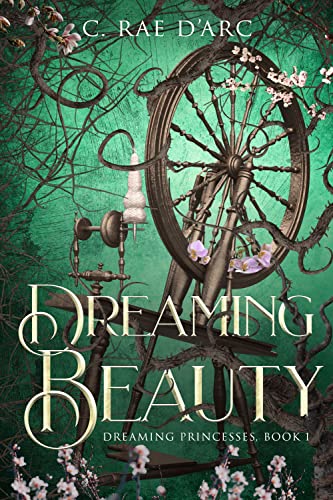 Dreaming Beauty: Fairytale Retelling of La Belle au Bois Dormant (Dreaming Princesses Book 1)