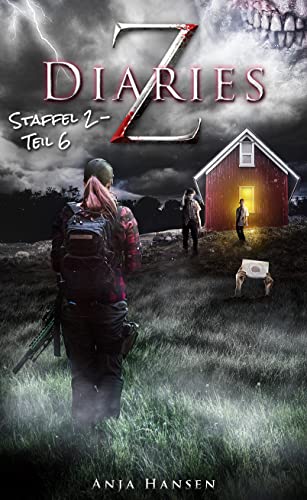 Z Diaries: Staffel 2 - Teil 6