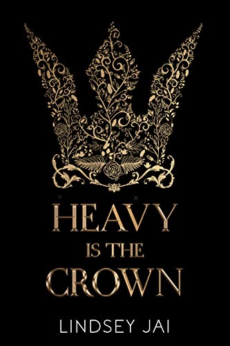 Heavy is the Crown: YA Fantasy Book