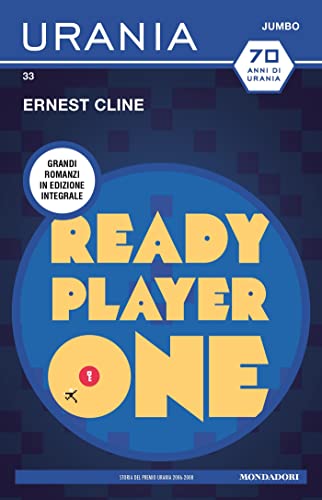 Ready Player One (Urania Jumbo) (Italian Edition)