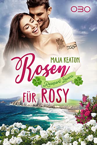 Rosen für Rosy (Roseport Lovers 4)