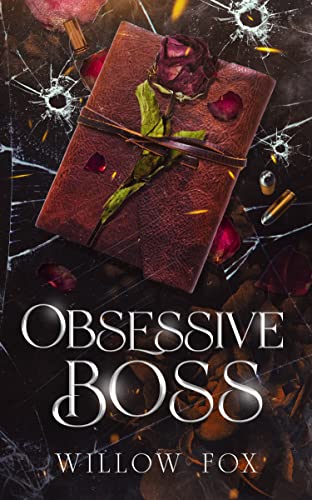 Obsessive Boss (Bratva Brothers Book 4)