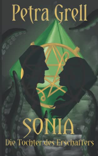 Sonia: Die Tochter des Erschaffers