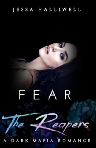 Fear The Reapers: A Dark Mafia Romance