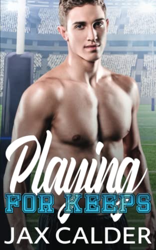 Playing for Keeps: A M/M friends to lovers sports romance (Sporting Secrets, Band 3)