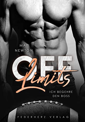 Off Limits: Ich begehre den Boss (Liebesroman)