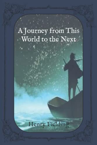 A Journey from This World to the Next