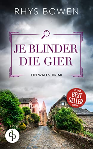 Je blinder die Gier: Ein Wales-Krimi (Ein Fall für Constable Evans-Reihe Staffel 1 3)